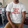 Vote For Drums Drummers Short Sleeve Tee