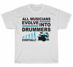 Drumming T-Shirts, Sweatshirts and Gifts for Drummers